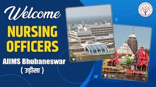 Welcome NURSING OFFICERS  AIIMS Bhubaneswar उड़ीसा  Nursing Officers