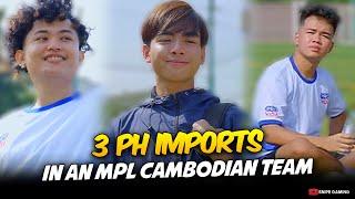 WHAT? ANOTHER 3 PH IMPORTS in an MPL CAMBODIAN TEAM . . .