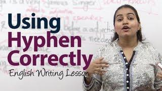 How to use Hyphen  -  correctly? -  English Grammar  writing lesson