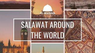 Salawat Around the World Compilation