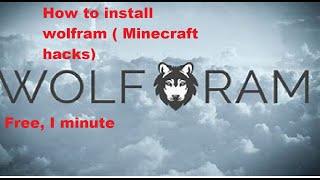 How to install  download hacks in Minecraft - Wolfram