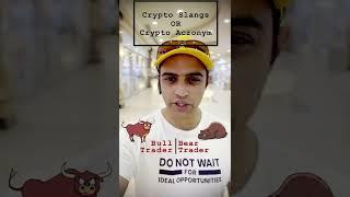 What are Crypto Slangs  Crypto Slangs Kya hai What are Crypto Acronyms  Part 2