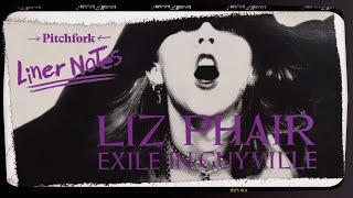 Explore Liz Phair’s Exile In Guyville in 5 Minutes  Liner Notes