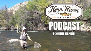 Kern River Fishing Report - April 4 2024