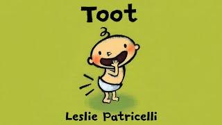 Toot  By Leslie Patricelli  Read Aloud  Story Book  Hoots and Tales  Reading For Kids