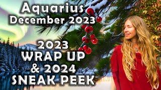 Aquarius December 2023  2024 SNEAK PEEK & 2023 WRAP UP Astrology Horoscope Forecast ￼