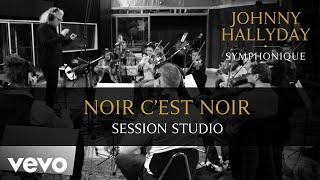 Johnny Hallyday - Noir cest noir Session Studio ft. Yvan Cassar