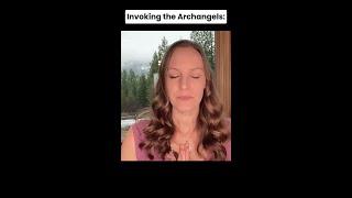 Invoking the Archangels