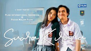 Suara Kirana 2020 - OFFICIAL SHORT MOVIE