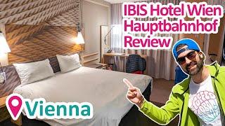 Hotel Review Austria  Vienna IBIS Hotel Wien Hauptbahnof