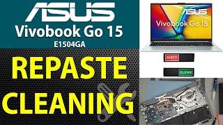 How to Repaste and Clean Asus Vivobook Go 15 E1504GA Laptop NJ083W
