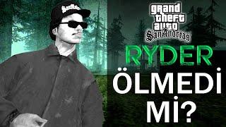 RYDER YOKSA ÖLMEDİ Mİ? KANITLAR VAR - GTA San Andreas