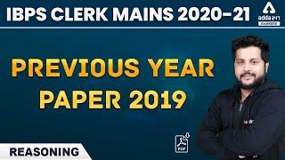 IBPS Clerk Mains Reasoning Previous Year Question Paper 2019 Solved