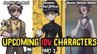 HELENA LEO BECK and MORE 5 Identity V New Hunter and Survivor