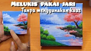 Nyobain lukis pakai jari tanpa menggunakan kuas