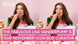 The Fabulous Lisa Vanderpump Is Our November Icon Box Curator