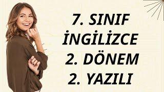 7. SINIF İNGİLİZCE 2. DÖNEM 2. YAZILI 2024 AÇIK UÇLU