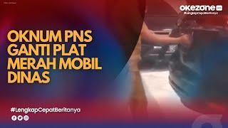 Viral Oknum PNS Ganti Plat Merah Mobil Dinas ke Plat Hitam