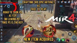 Mir4 - Crafting 3rd Epic Artifact road to 300k PS na ba as free to play
