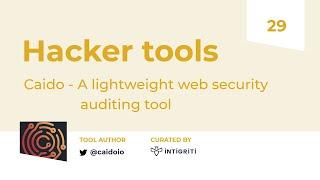 Caido - Hacker Tools