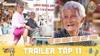 Tiếng rao 4.0  Trailer tập 11 Color Man bắt chước cách đứng bán chè có 1-0-2 của Bà Ba Mỹ Tho