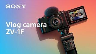 Introducing vlog camera ZV-1F  Sony