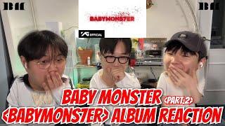 ENG BABY MONSTER BABYMONS7ER Album Reaction PT.2  베이비 몬스터 BABYMONS7ER 앨범 리액션  Album Review