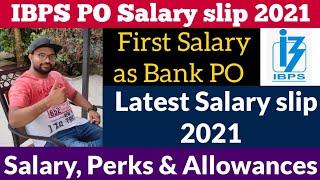 IBPS PO New Joinee Salary Slip 2021  September 2021 Salary & Allowances All details