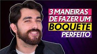 3 MANEIRAS  de fazer O BOQUETE PERFEITO