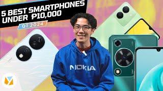 5 of the BEST phones UNDER PHP 10K Q1 2024