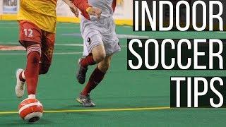 Indoor Soccer Tips and Tricks