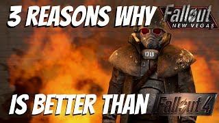 3 Reasons Why Fallout New Vegas is Better Than Fallout 4