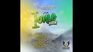 Ionie Riddim Mix 2024 Luciano Ras Irie Archie Wonder Shalom King Majah x Drop Di Riddim