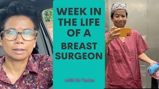 A Week in the Life of a Breast Surgeon - with Dr Tasha