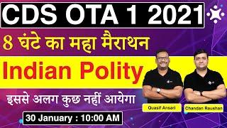 CDS Polity Marathon Class  Indian Polity for CDS OTA 2021  CDS 1 2021 Preparation  Quasif Ansari