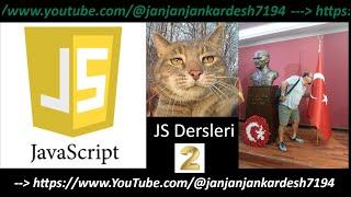 Türkçe Kaynaklara Katkı - JavaScript Dersleri-2 Bol Örneklerle