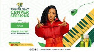 Tusker Malt Conversessions with Vinka Season 2 Episode 6