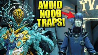 Avoid These Warframe Noob Traps Beginners Guide