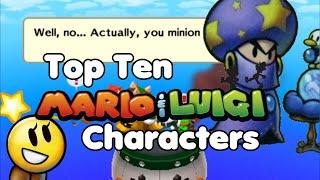 Top Ten Mario & Luigi Characters