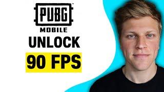 How To Unlock 90 FPS In PUBG Mobile 2024