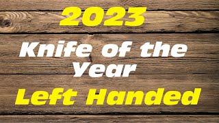 Knife of the Year 2023  Left Handed Knives