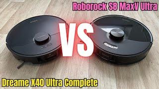 Vergleich der beiden Top Modelle  Dreame X40 Ultra VS S8 MaxV Ultra 