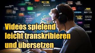 Transkription leicht gemacht So übersetzt du deine Videos in jede Sprache