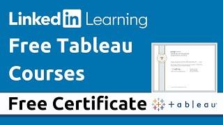 LinkedIn Learning Free Tableau Courses with Free Certificate