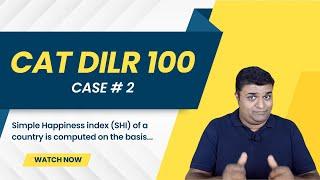 CAT DILR 100 - Case 2  CAT 2017 Slot 1  Happiness index  Mockat