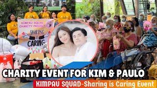 CHARITY EVENT for KIM & PAULO Sponsored by KIMPAU SQUAD -Sharing is Caring Project