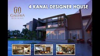 4 KANAL BEST DESIGNER HOUSE IN PAKISTAN  GALLERIA DESIGNS