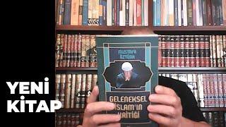 Yeni Kitap Geleneksel İslamın Kritiği - Mustafa Öztürk