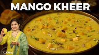 Mango Kheer  Mango Payasam Recipe  Mango Dessert Recipes  Kheer Recipe  Mango Recipes