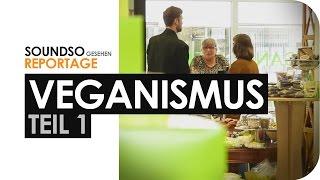 Veganismus I Teil 1 Einfach vegan?